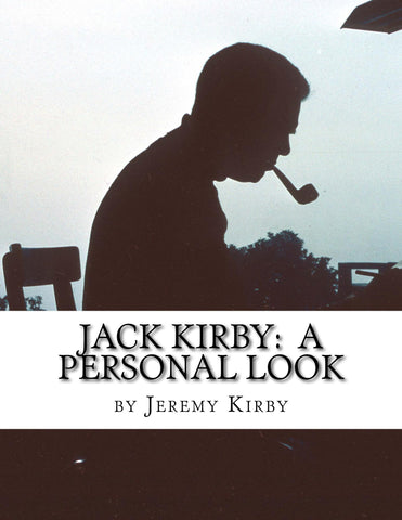 Jack Kirby: A Personal Look- Digital PDF Download - Jack Kirby